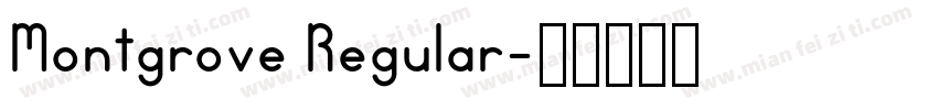 Montgrove Regular字体转换